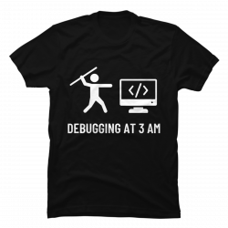 debugging t shirt